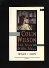 Colin Wilson: The Man and His Mind