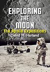Exploring the Moon : The Apollo Expeditions
