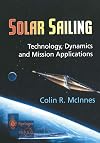 Solar Sailing: Technology, Dynamics and Mission Applications (Springer Praxis Books / Astronomy and Planetary Sciences)