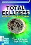 Total Eclipses: Science, Observations, Myths and Legends (Springer Praxis Books)