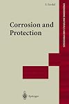 Corrosion and Protection (Engineering Materials and Processes)