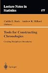 Tools for constructing chronologies : crossing disciplinary boundaries