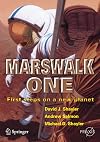 Marswalk One: First Steps on a New Planet
