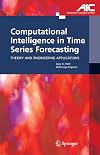 Computational Intelligence in Time Series Forecasting: Theory and Engineering Applications (Advances in Industrial Control)