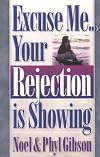 Excuse Me: Your Rejection Is Showing