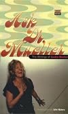 Ask Dr. Mueller: The Writings of Cookie Mueller