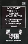 Classical Economics: An Austrian Perspective on the History of Economic Thought, Volume 1