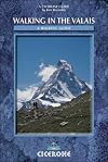 Walking in the Valais: 120 Walks and Treks (Cicerone Guide)