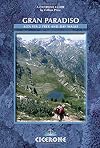 Gran Paradiso: Alta Via 2 trek and day walks (Cicerone Guides)