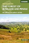 Walking in the Forest of Bowland and Pendle: 40 Walks in Lancashire's Area of Natural Beauty (Cicerone Walking Guides)