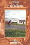 Cycling in the Hebrides: Scottish Island touring and day rides (Cicerone Guides)