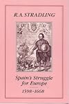 Spain's Struggle For Europe, 1598-1668