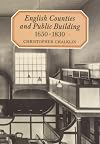 English counties and public building, 1650-1830