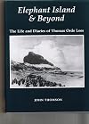 Elephant Island and Beyond: The Life and Diaries of Thomas Orde Lees