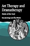 Art Therapy and Dramatherapy: Masks of the Soul