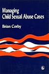 Managing Child Sexual Abuse Cases