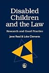 Disabled Children and the Law: Research and Good Practice