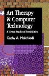 Art Therapy and Computer Technology: A Virtual Studio of Possibilities