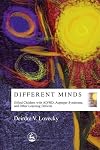 Different Minds: Gifted Children With Ad/Hd, Asperger Syndrome, and Other Learning Deficits