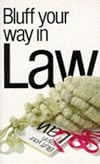 Bluff Your Way in Law (Bluffer's Guides)