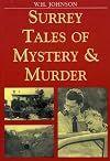 Surrey Tales of Mystery and Murder