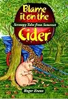 Blame It on the Cider (Local History)