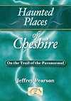 Haunted Places of Cheshire (Haunted Places)