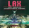 Lax: Los Angeles International Airport