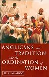 Anglicans and Tradition and the Ordination of Women