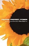 Prayer, Protest, Prower: The Spirituality of Julie Billiart Today