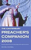 The Canterbury Preacher's Companion 2008: 150 Complete Sermons for Sundays, Festivals and Special Occasions
