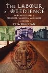 Labour of Obedience: The Benedictines of Pershore, Nashdom and Elmore, a History