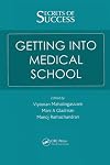Secrets of Success: Getting into Medical School