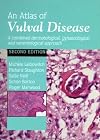 An Atlas of Vulval Diseases: A Combined Dermatological, Gynaecological and Venereological Approach