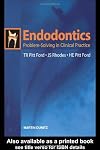 Endodontics: Problem-Solving in Clinical Practice