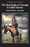 The Red Badge of Courage and other stories (Wordsworth Classics)