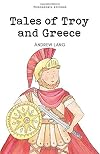 Tales of Troy and Greece