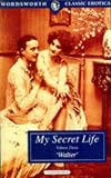 My Secret Life-Volume III (Wordsworth Classic Erotica)