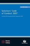 Solicitors' Code of Conduct 2007 June 2009: Including the SRA Recognised Bodies Regulations 2009