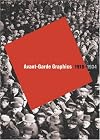 Avant-Garde Graphics: 1918-34