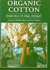 Organic Cotton: From Field to Final Product