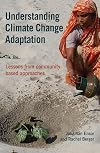 Understanding climate change adaptation : lessons from community-based approaches