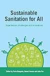 Sustainable Sanitation for All: Experiences, Challenges and Innovations