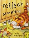 Toffee's New Friend