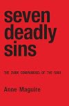 Seven Deadly Sins: The Dark Companion of the Soul
