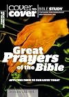 GREAT PRAYERS OF THE BIBLE (Cover To Cover)