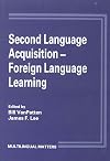 Second Language Acquisition: Foreign Language Learning (Multilingual Matters, 58)