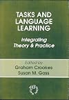 Tasks and Language Learning: Integrating Theory and Practice (Multilingual Matters Series)