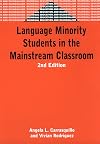 Language Minority Students in the Mainstream Classroom