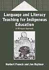 Language and Literacy Teaching for Indigenous Education: A Bilingual Approach (Bilingual Education & Bilingualism)